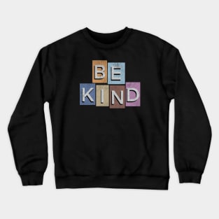 "Be Kind" Distressed Crewneck Sweatshirt